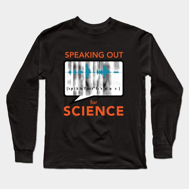 Speaking Out for Science (spectrogram) Long Sleeve T-Shirt by alejna99